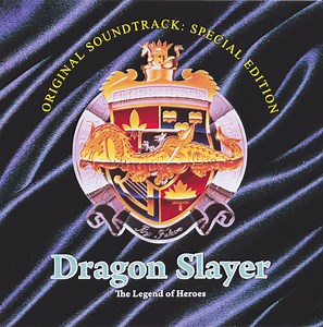 Falcom Sound Team JDK - Dragon Slayer: The Legend Of Heroes Original Soundtrack: Special Edition