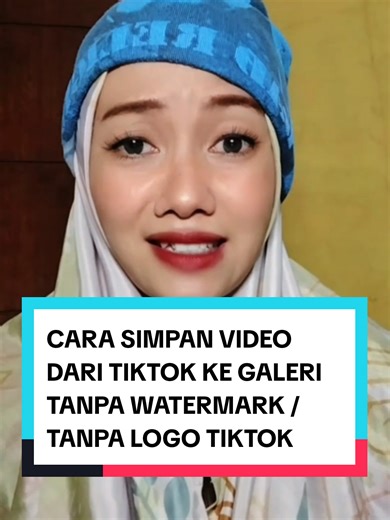Membalas @stifanwasa8 @Nana qirana 42🌹 CARA MENYIMPAN VIDEO DARI TIKTOK KE GALERI TANPA TANDA AIR / WATERMARK #tutorial #simpan #video #tanpa #watermark
