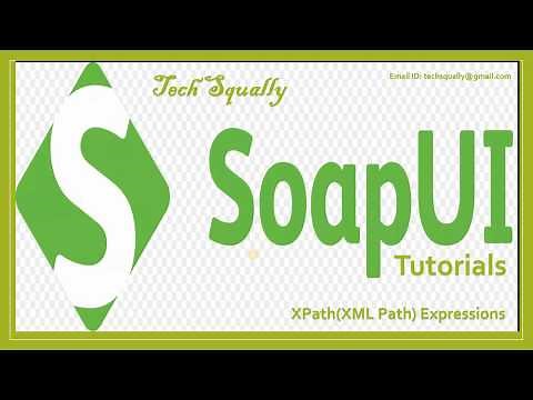 SoapUI Assertions || How to Write XPath Expressions