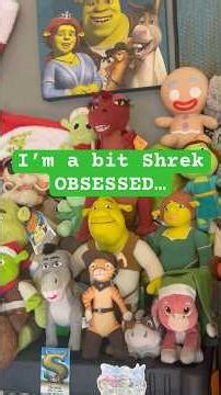 My INSANE Shrek Collection…