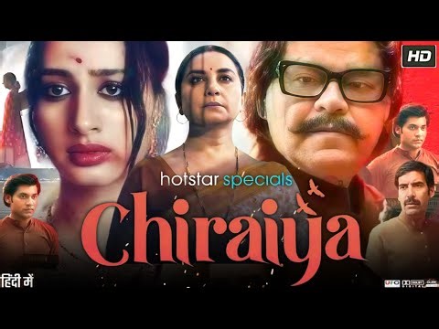 Chiraiya Full Movie 2026 | Divya Dutta | Siddharth Shaw | Sanjay Mishra | Hd Reviews & Facts