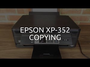 Epson XP-352 Copying