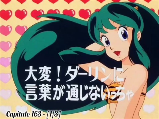 Capítulo 163 - Parte 1 #uruseiyatsura #ranma1_2 #onepiece #dragonballz #anime