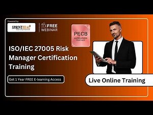 FREE ISO/IEC 27005 Risk Manager Course | Information Security Risk Management | Sprintzeal