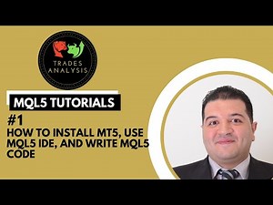 [Arabic] MQL5 Tutorials #1 - How to install MT5, Use MQL5 IDE, And Write MQL5 Code | Trades Analysis
