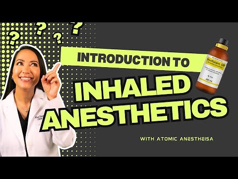 Inhaled Anesthetics - An Introduction to What You Need to Know