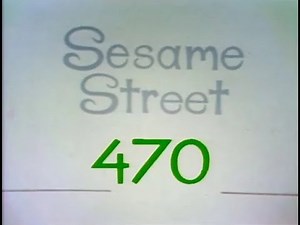Sesame Street: Episode 0470 (1973)