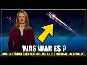 Gigantic object explodes over Germany! UFO or space junk?