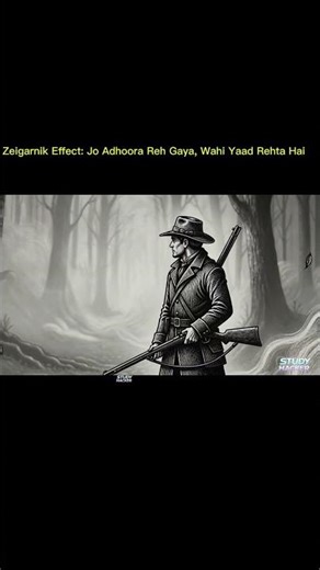 Why You Can’t Forget What You Never Finished | Zeigarnik Effect...#StudyHacker #shorts #psychology