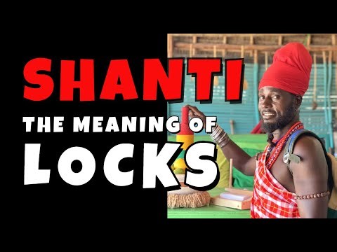 The meaning of locks with SHANTI (Zanzibar 🇹🇿) - Natural livity, consciousness, militancy