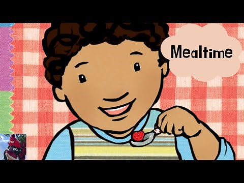 🍴 Read Aloud: MEALTIME by Elizabeth Verdick | Children Books | Mealtime Book for Kids | Story Time