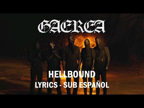 GAEREA - Hellbound (Lyrics - Sub Español)