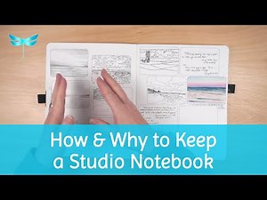How and Why to Keep a Studio Notebook