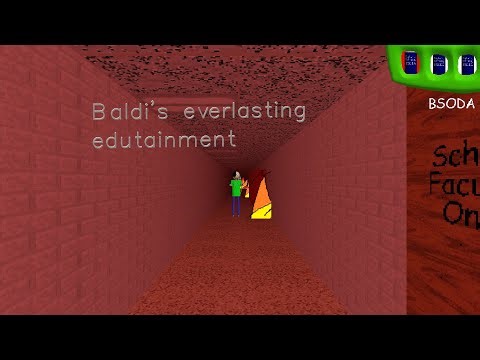 Baldi's everlasting edutainment (baldi's basics mod)