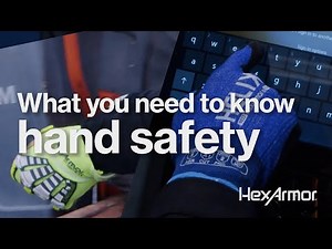 Hand safety awareness - the right protection for every worker