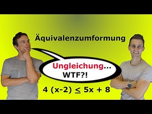 Äquivalenzumformung - Ungleichungen, Aufgaben+Lösung