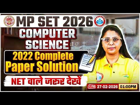 MP SET 2026 | MP SET Computer Science Classes | MP SET 2022 Computer Science Complete Paper Solution
