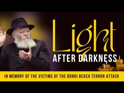 When Darkness Strikes, We Add Light | The Lubavitcher Rebbe