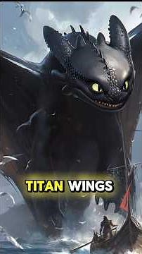TITAN WINGS Explained in HTTYD #howtotrainyourdragon #dragon #httyd #nightfury