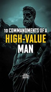 427K views · 16K reactions | The 10 Commandments of a High-Value Man | Stoicism A high-value man doesn’t chase. He attracts through presence, peace, and discipline. Here are 10 rules to protect your energy and walk with quiet power. Live by them — and watch your life transform.  Follow for more Stoic wisdom and silent strength. #stoicism #highvalueman #selfrespect #masculinemindset #confidence | Stoic Wisdom Quotes | Facebook