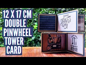 12 x 17 cm Double Pinwheel Tower Card | DIY Handmade Card | Cardmaking Tutorial