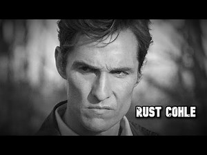 "I don't sleep, I just dream". - Rust Cohle | Tribute to True Detective | The Perfect Girl - Mareux