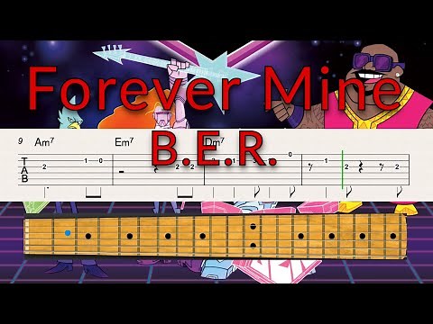 Forever Mine - B.E.R. - Guitar TAB Playalong