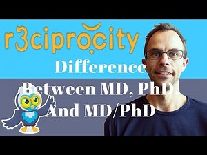 MD/PhD And MD Vs. PhD: What Are The Key Differences Between A Medical Doctor And A Research Degree?