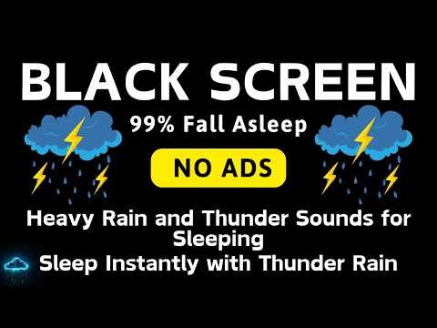 🔴 Heavy Rain and Thunder Sounds for Sleeping - Black Screen | Sleep Instantly with Thunder Rain
