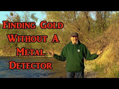How to locate gold without a metal detector