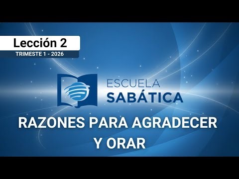 Lesson 2 | Sabbath School | Quarter 1 - 2026