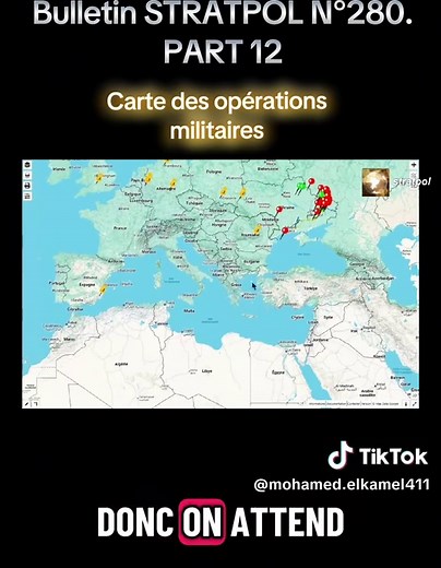 Bulletin STRATPOL N°280. PART 12 Carte des opérations militaires. #xaviermoreau #stratpol #mohamedelkamel