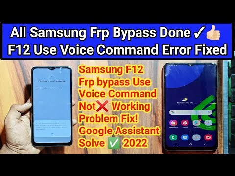 Samsung Frp Bypass Use Voice command not Working Problem Fix || F12 Android 11 Frp Bypass Without Pc