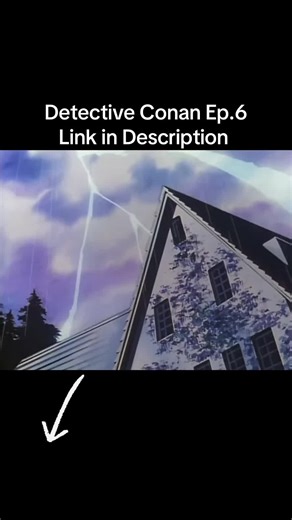 https://streamtape.com/e/Bkmly4k0bWUybp4 Detective Conan Ep.6 The Hauntedy Mansion Case English Dub #detectiveconan #caseclosed #animefyp #englishdub #fyp