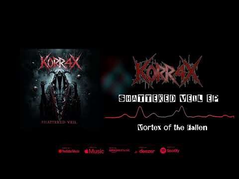K0RR4X – Vortex of the Fallen (Official Audio) | Shattered Veil EP
