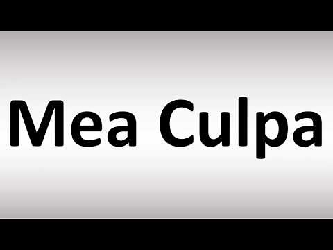 How to Pronounce Mea Culpa