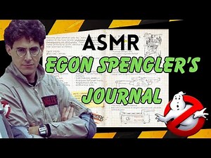 Ghostbusters ASMR - Egon Spengler's Journal | Soft Spoken