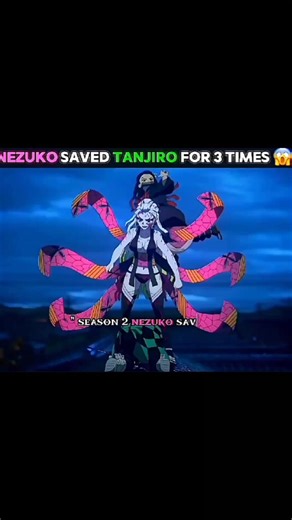 Nezuko saved tanjiro for 3 time #tanjiro #nezuko #demonslayerinfinitycastle #zenitsuanime #demonslayer #viral | Zenitsu Anime