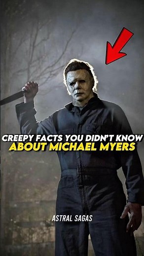 Creepy Facts You Didn’t Know About Michael Myers