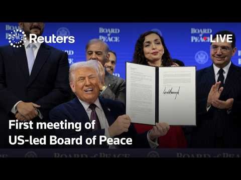 LIVE: First meeting of US-led Board of Peace