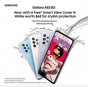 3K views · 120 reactions | Bring on the awesome new Galaxy A52 5G! The latest Galaxy A Series has finally dropped and we can’t wait for you to experience its awesome features from a 64MP camera to looooong-lasting battery life. Get a free Smart View Cover (White) worth $68 when you buy yours today. While stocks last. T&Cs apply. | Samsung | Facebook
