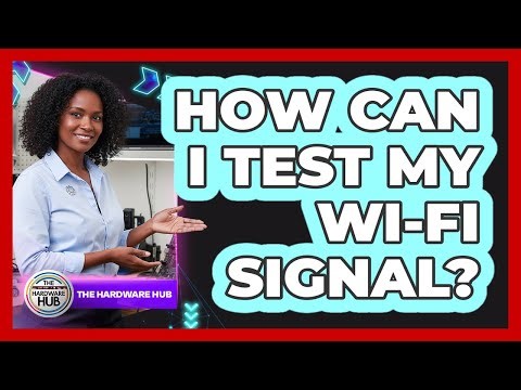 How Can I Test My Wi-Fi Signal?