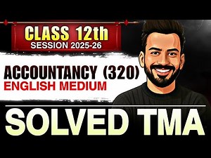 Nios Class 12th Accountancy (320) Solved TMA English Medium | Public Exam 2025-26 Solved TMA
