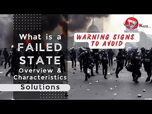 9 Warning Signs Of A Failed State To Avoid - Why Some States Don't Work and What you can do about it