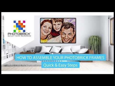 ASSEMBLE YOUR PHOTOBRICK FRAMES