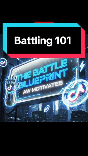 Battling 101: The Blueprint to Success