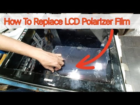 LCD Tv Screen Polarizer Film Replacement Process | Step by Step Guide