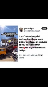 567K views · 4.2K reactions | Why civil engineering students in Nigeria should concentrate on their studies — Concerned Nigerian : @Seeelagos #Instablog9jagists #TrendingStory #Awareness #StayUpdated | Instablog9ja | Facebook