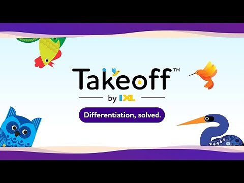 Takeoff by IXL™
