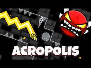 Acropolis by Zobros [Insane Demon #8] | Geometry Dash 2.2